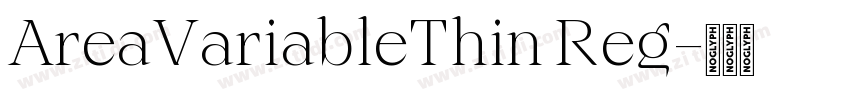 AreaVariableThin Reg字体转换 AreaVariableThin Reg字体转换